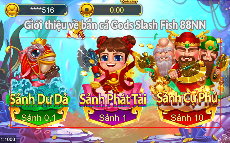Giới thiệu về bắn cá Gods Slash Fish 88NN